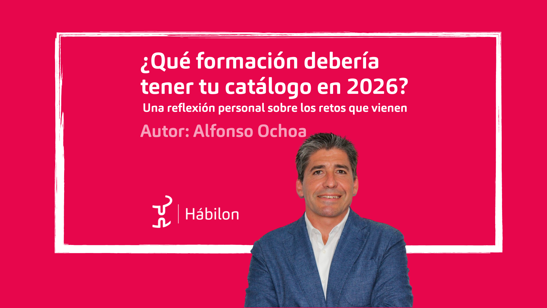 ¿Qué formación debería tener tu catálogo en 2026?